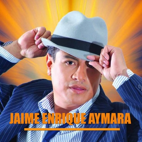 Jaime Enrique Aymara-Todos Sus Éxitos