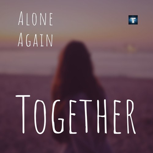 Alone Again-Together