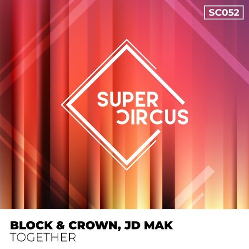 Block & Crown, JD Mak-Together