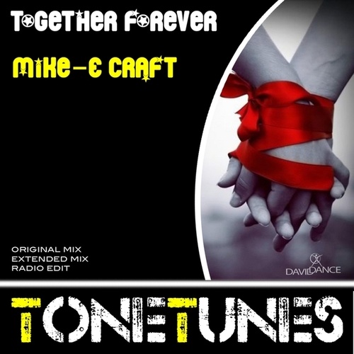 MIKE-E CRAFT-Together Forever