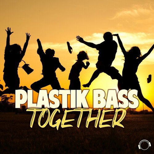 Plastik Bass-Together