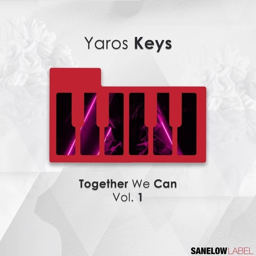 Yaros Keys-Together We Can, Vol. 1