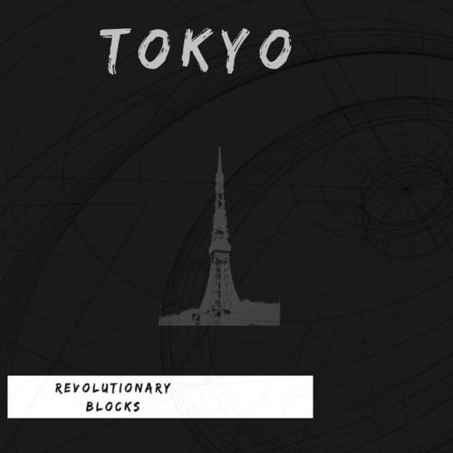 Revolutionary Blocks-Tokyo