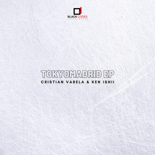 Cristian Varela, Ken Ishii-TOKYOMADRID EP