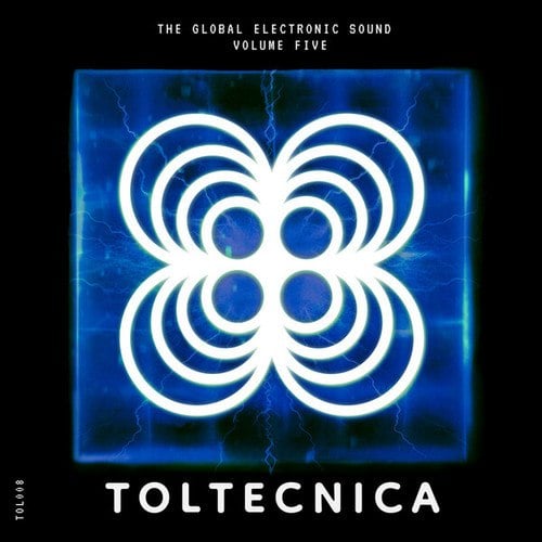 Various Artists-Toltecnica: The Global Electronic Sound, Vol.5