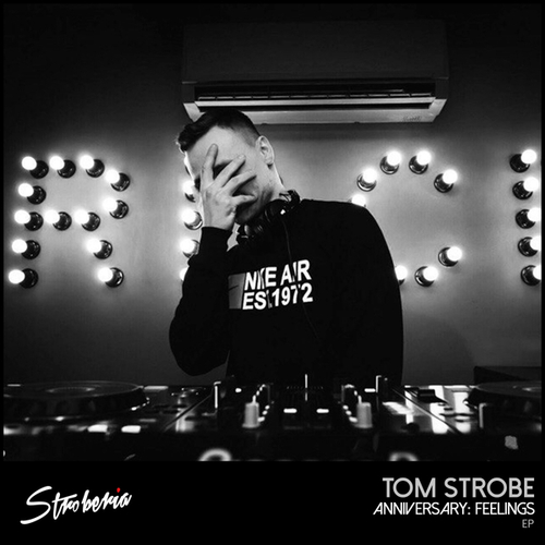 Tom Strobe-Tom Strobe Anniversary: Feelings Compilation