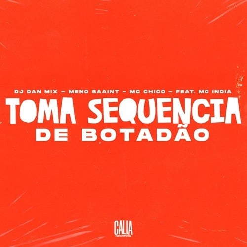 Toma Sequencia De Botadão