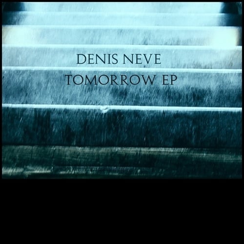 Denis Neve-Tomorrow