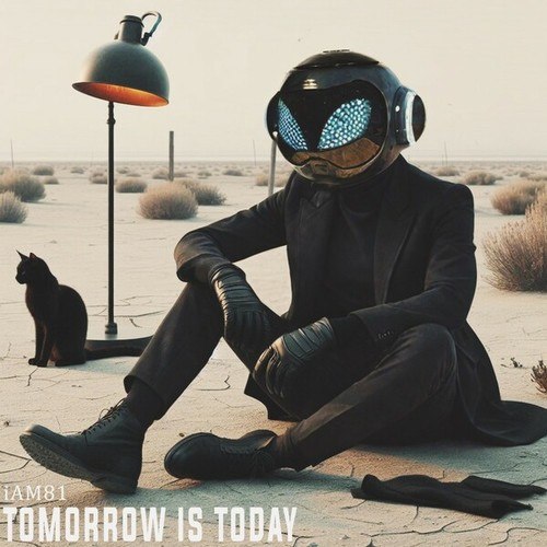 IAM81-Tomorrow is today