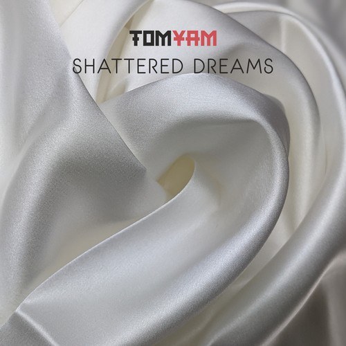 TomYam-Tomyam - Shattered Dreams