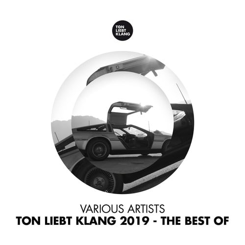 Various Artists-Ton Liebt Klang 2019 - The Best Of