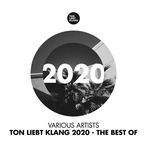 Various Artists-Ton Liebt Klang 2020 - The Best Of