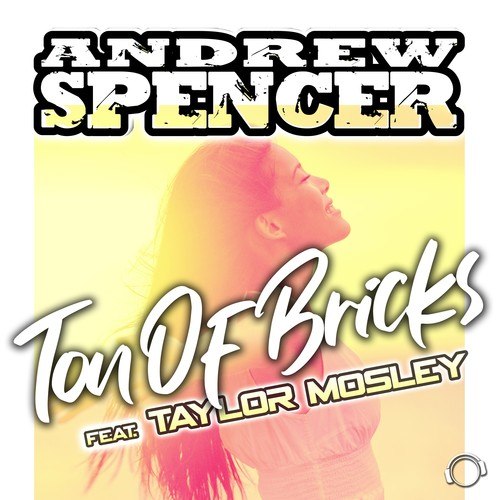 Andrew Spencer, Taylor Mosley-Ton Of Bricks