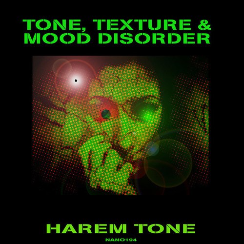 Harem Tone, Fighting Irish (IE)-Tone, Texture and Mood Disorder