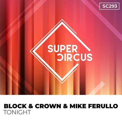 Block & Crown, Mike Ferullo-Tonight