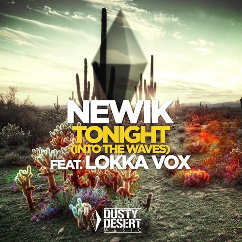 Lokka Vox, Newik, Roberto Rios, Dan Sparks-Tonight (Into the Waves)