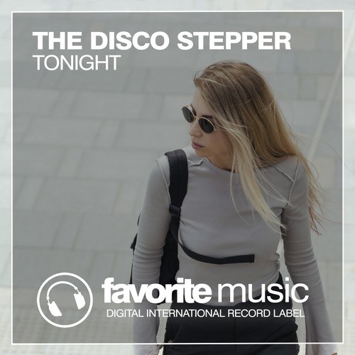 The Disco Stepper-Tonight