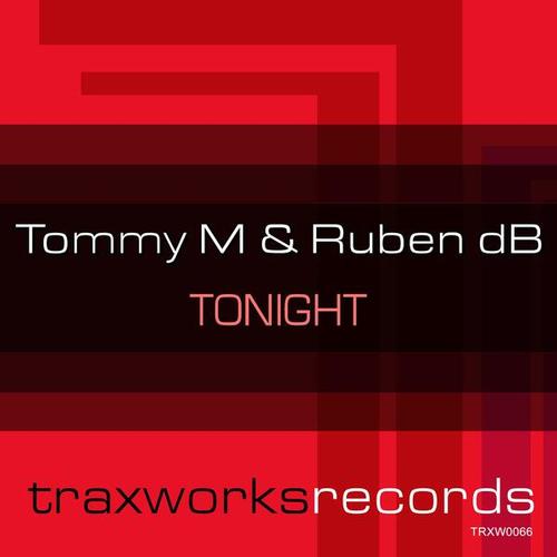 Tommy M, Ruben DB-Tonight
