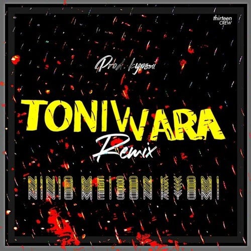 Toniwara (Remix)