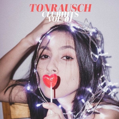 Various Artists-Tonrausch Clubhits, Vol. 01