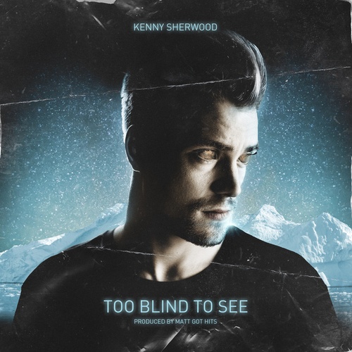 Kenny Sherwood-Too Blind To See