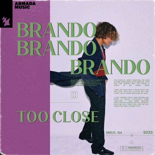 Brando-Too Close