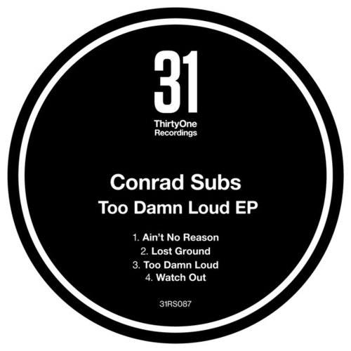 Conrad Subs-Too Damn Loud EP