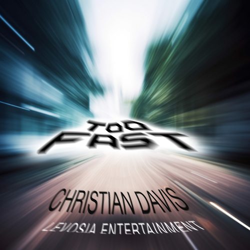 Christian Davis-Too Fast
