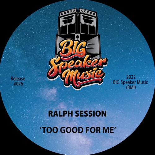 Ralph Session-Too Good For Me