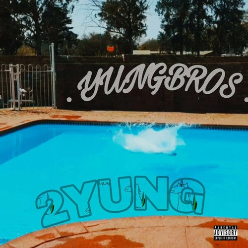 Yungbros-Too Hot