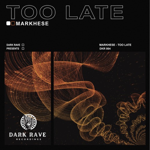 Markhese-Too Late