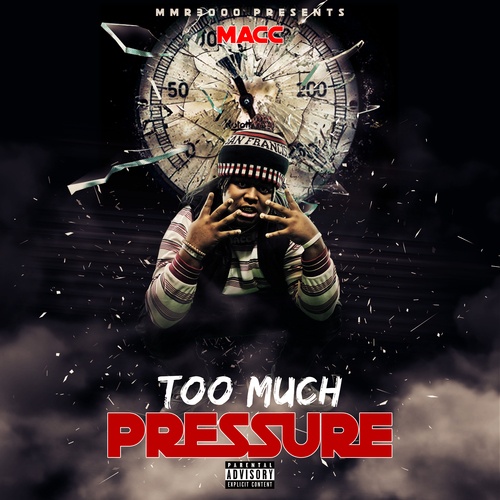 Macc, Nani Reign, King Spugg-Too Much Pressure