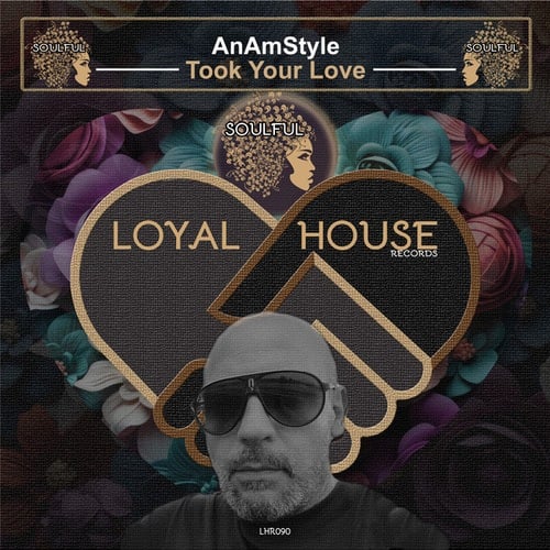 AnAmStyle-Took Your Love