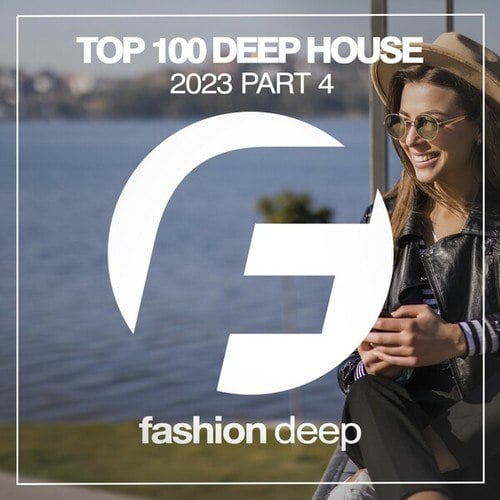 Various Artists-Top 100 Deep House 2023, Pt. 4