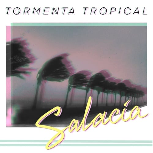 Salacia-Tormenta Tropical