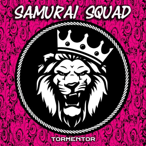 Samurai Squad-Tormentor