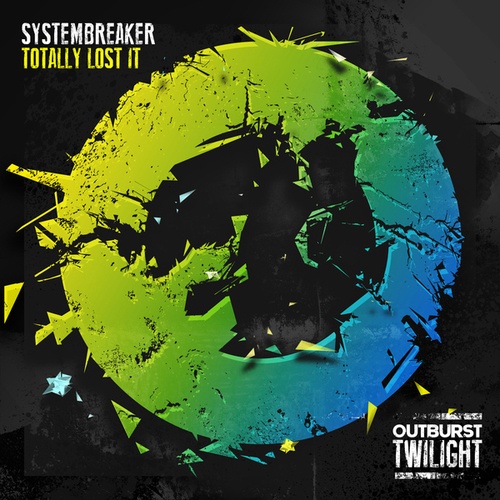 Systembreaker-Totally Lost It