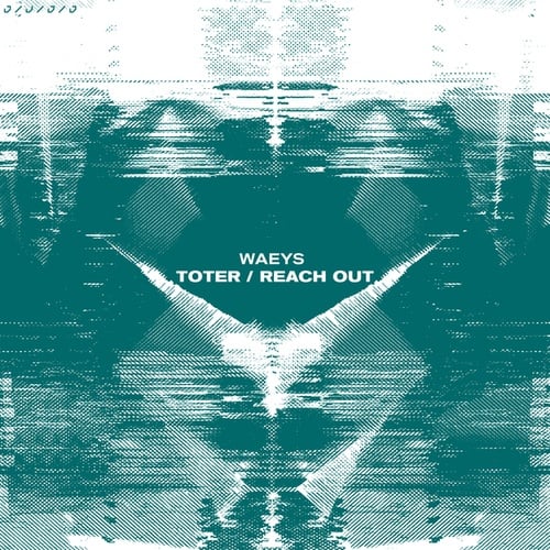 Waeys-Toter / Reach Out