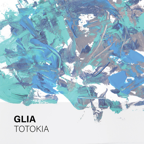 GLIA-Totokia