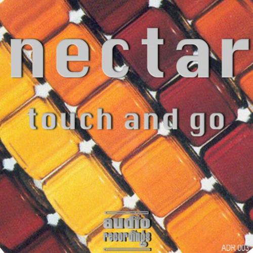 Nectar-Touch and Go