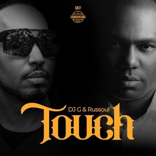 DJ G & Russoul-Touch