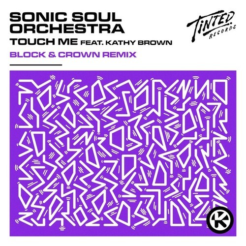 Touch Me (Block & Crown Remix)