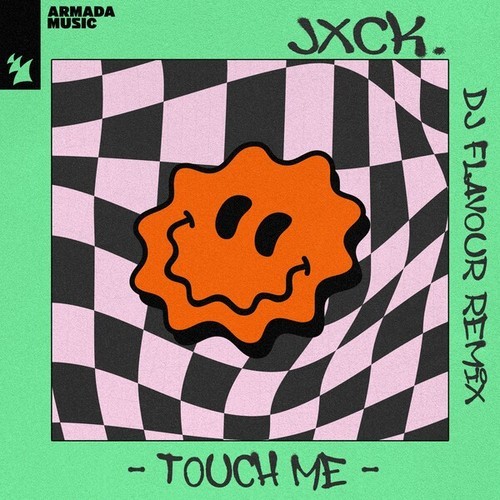 Touch Me (DJ Flavours Remix)