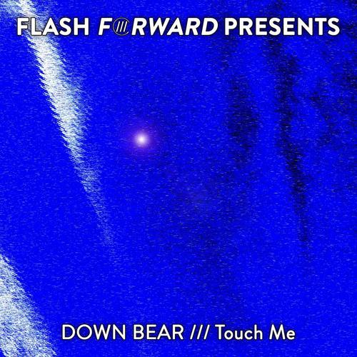Down Bear-Touch Me
