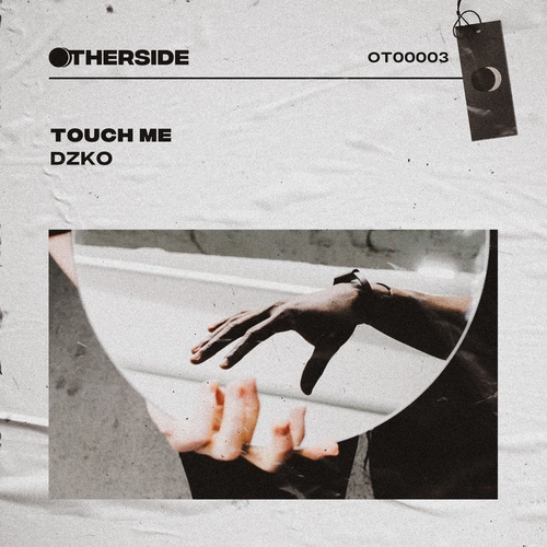 DZKO-Touch Me