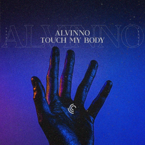 ALVINNO-Touch My Body