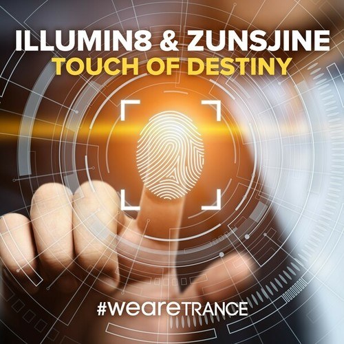 Illumin8 [NO], Zunsjine-Touch of Destiny