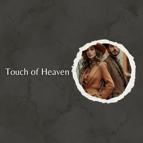 Touch of Heaven