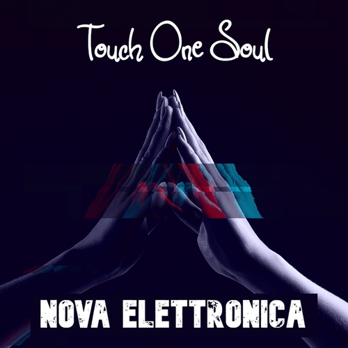 Nova Elettronica-Touch One Soul