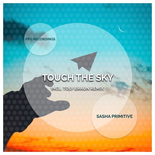 Sasha Primitive-Touch the Sky (2020 Mix)
